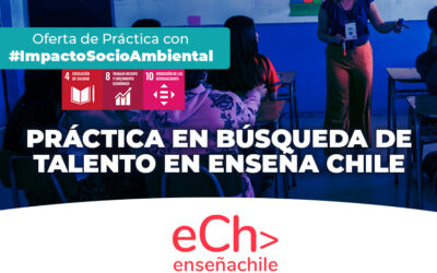 Práctica en búsqueda de Talento en Enseña Chile