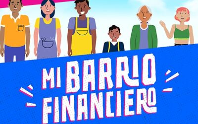 «Mi Barrio Financiero»: Nueva plataforma educa y entrega recomendaciones sobre productos y servicios financieros