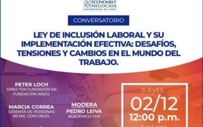 Conversatorio: Ley de inclusión laboral y su implmentación efectiva
