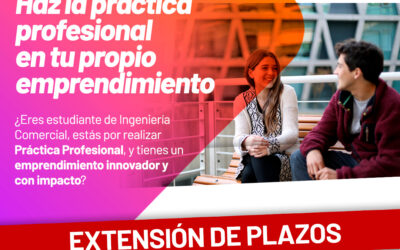 ¡Plazo extendido! Práctica en emprendimiento propio para IC