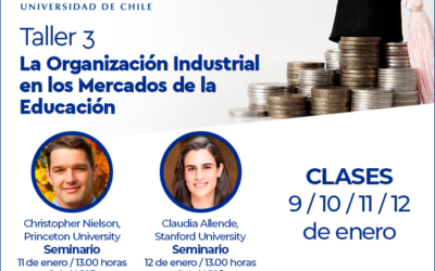 ¡Inscríbete! Taller 3: La Organización Industrial en los Mercados de la Educación